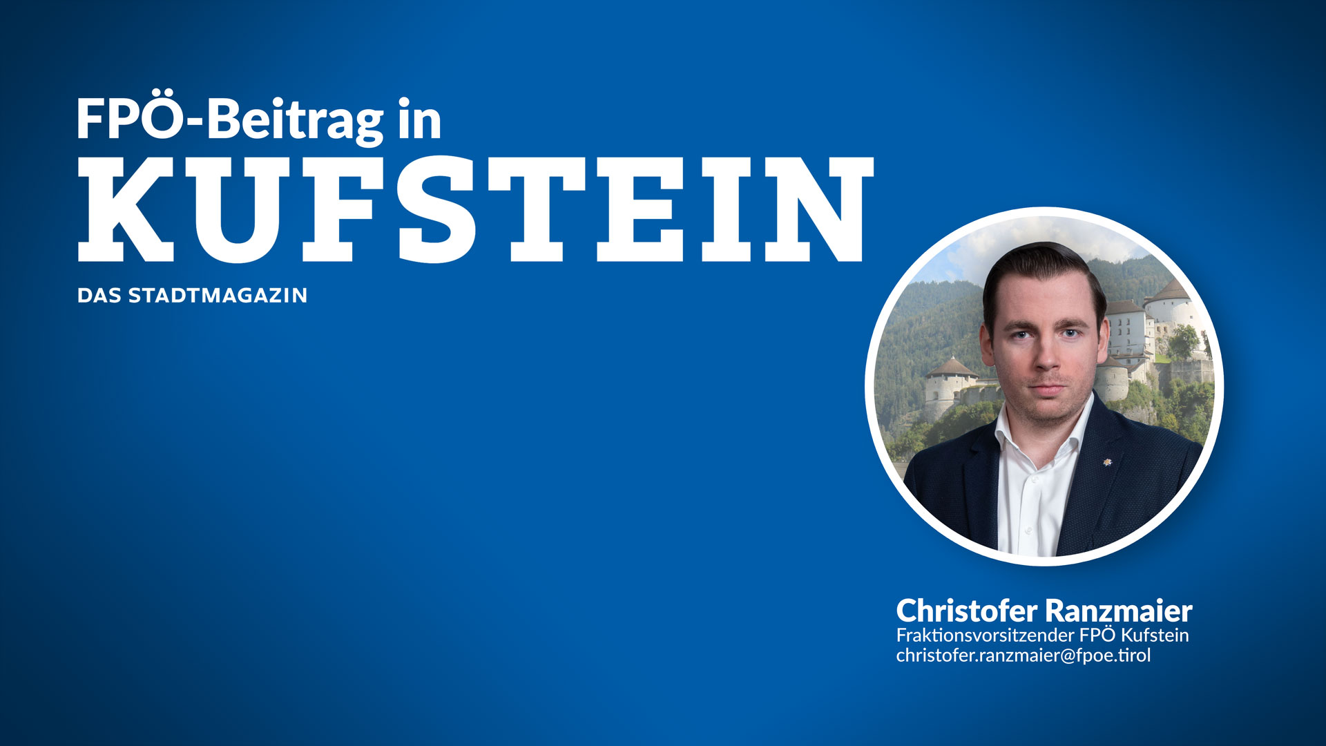 Wohnungsvergabe „Kufsteiner zuerst“ – ein freiheitlicher Vorstoß